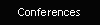 Conferences